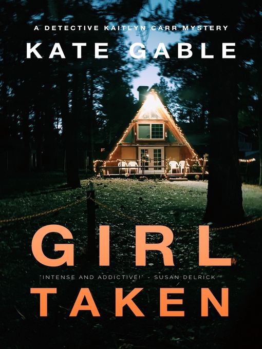 Title details for Girl Taken by Kate Gable - Available